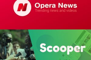 Opera News vs Scooper