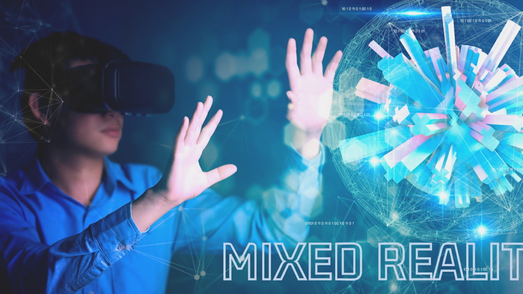 MIXED REALITY