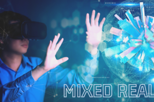 MIXED REALITY